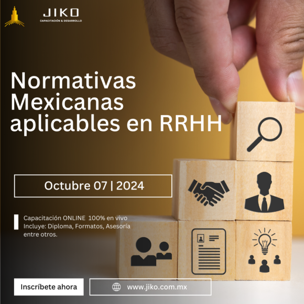 Normativas Mexicanas en Recursos Humanos: Evolución  y Tendencias Actuales