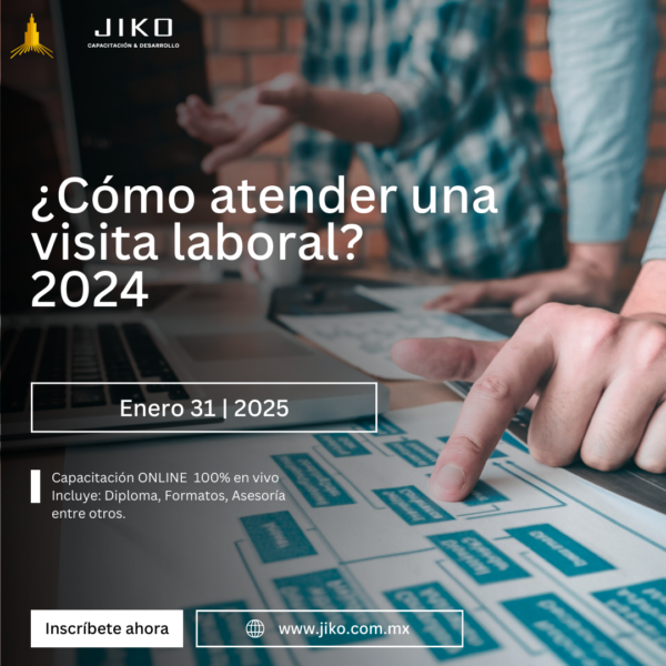 Curso-Taller: ¿Cómo atender una visita laboral? 2024