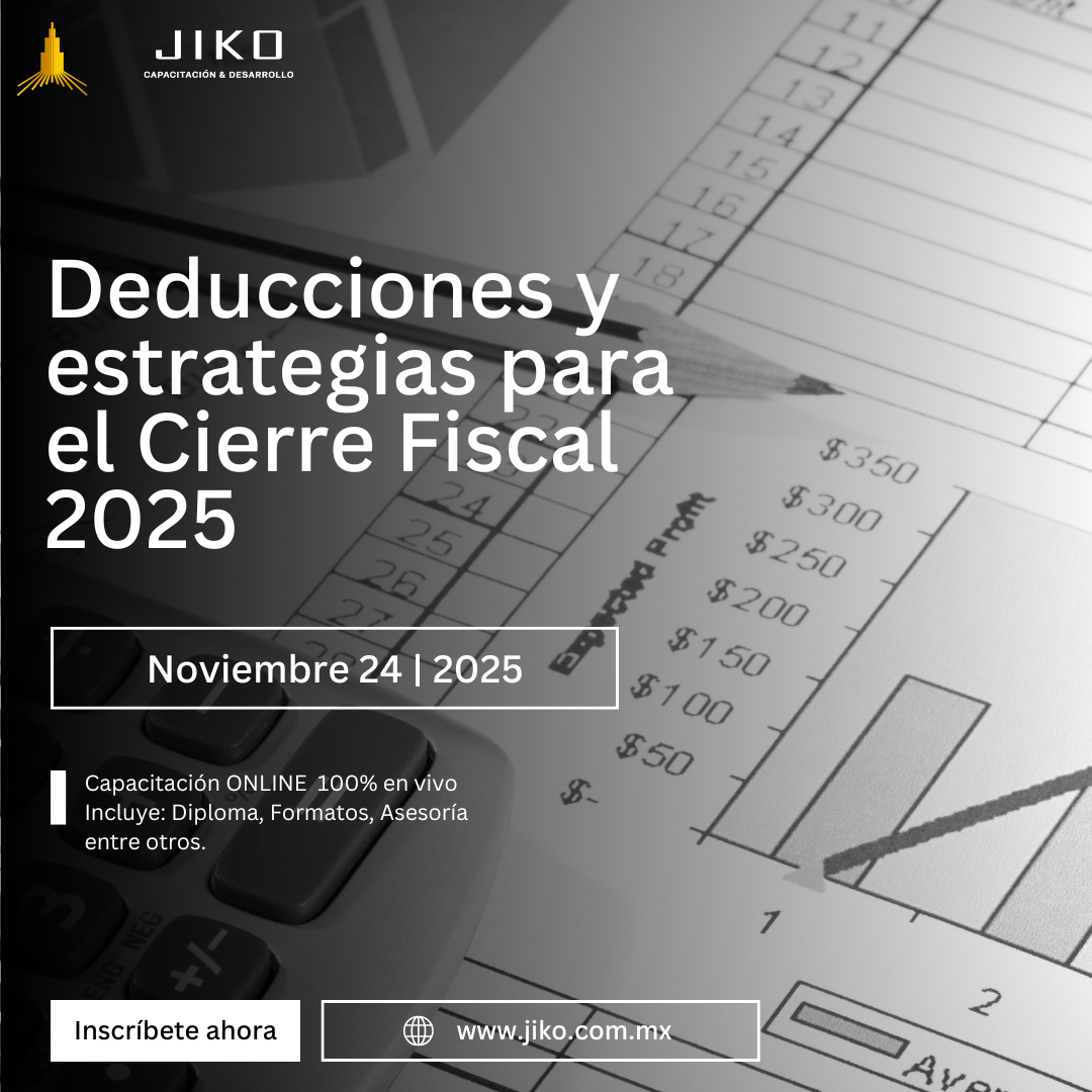Deducciones y estrategias para el Cierre Fiscal 2025